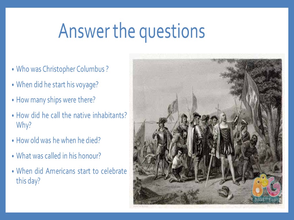 Answer the questions Who was Christopher Columbus ? When did he start his voyage?